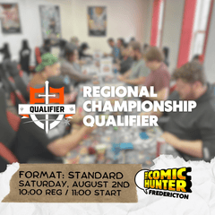 MTG: RCQ - Standard Format - FREDERICTON (Saturday, Aug 2nd @ 10am)